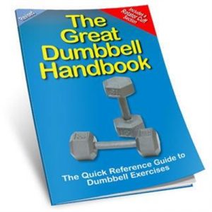 Fitness Mania - The Great Dumbbell Handbook