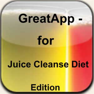 Health & Fitness - GreatApp - for Juice Cleanse Diet Edition:Juice Cleanse Diet is ideal for cleansing the body of toxins and aiding with weight loss+ - Juan Catanach